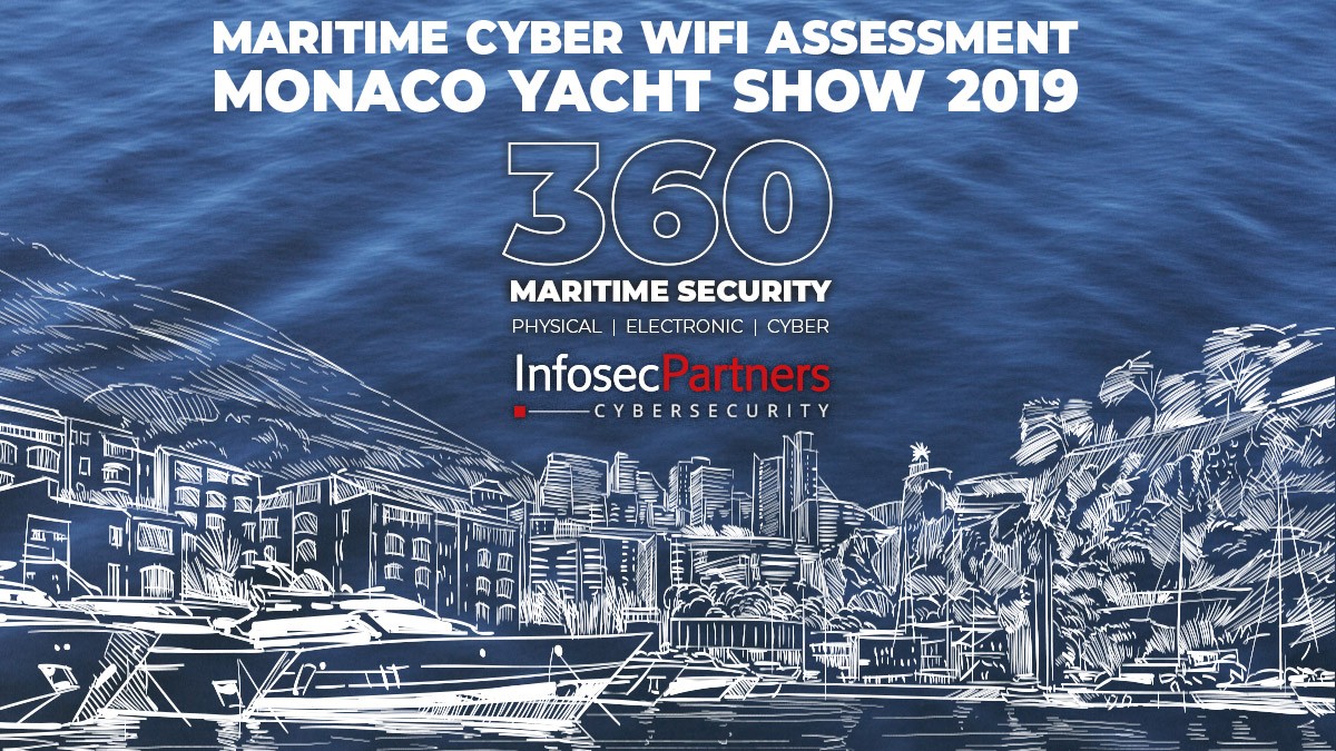 Maritime Cyber WiFi Assessment Monaco Yacht Show 2019