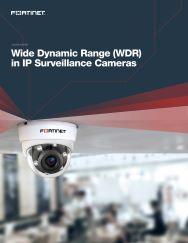 fortinet whitepaper - wide dynamic range ip surveillance cameras