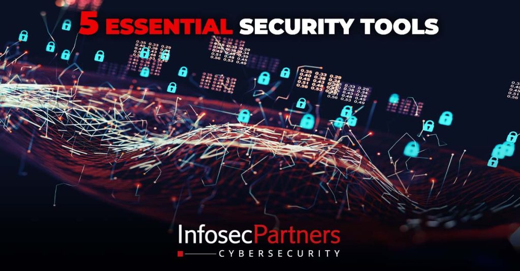 5 essential security tools