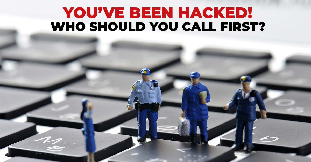 who to call when you get hacked