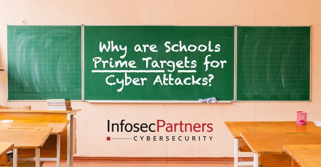 why schools are prime targets for cyber attacks