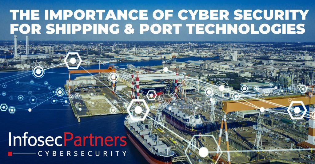 importance of cyber security for port and shipping technologies
