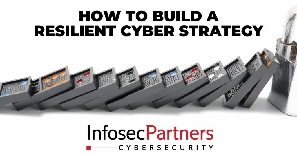 how to build a resilient cyber strategy
