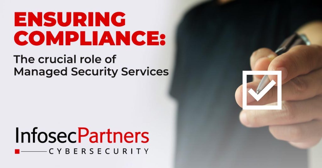 how managed security services can help ensure compliance