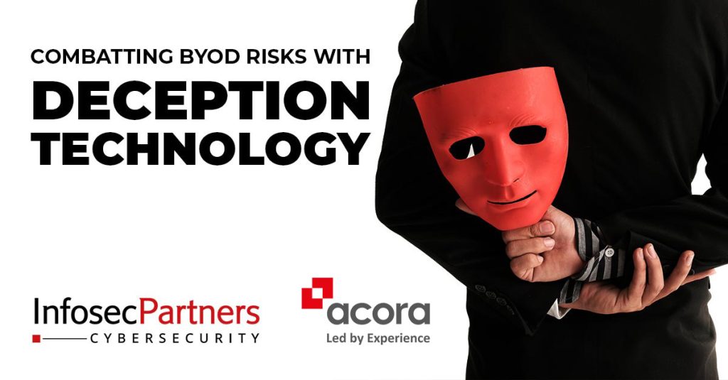 combatting byod risks with deception tecnology